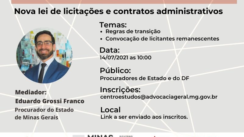 Procurador do Estado de MG mediará o III Encontro da Rede de Debates do Fonace: nova lei de licitações e contratos administrativos